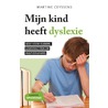 Mijn kind heeft dyslexie door Martine Ceyssens