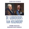 De gebroeders Van Hogendorp door Edwin van Meerkerk