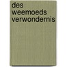 Des weemoeds verwondernis door Christiaan Raes