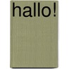Hallo! door Belinda van Steijn