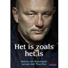 Het is zoals het is door Marcel van Roosmalen