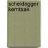 Scheidegger kerntaak
