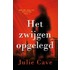 Het zwijgen opgelegd