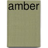 Amber door Dette van der Heijden