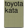 Toyota kata by Mike Rother