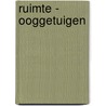 Ruimte - ooggetuigen door Winkler Prins