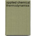 Applied chemical thermodynamics