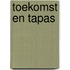 Toekomst en tapas