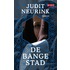 De bange stad