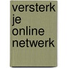 Versterk je online netwerk door Sibrenne Wagenaar