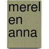 Merel en Anna by Gezina van der Ven-Lodder