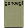 Genoeg! door José Vriens