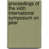 Proceedings of the VIIIth international symposium on pear by Unknown