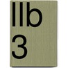 LLB 3 by Tanja Mols