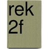 REK 2F door Rik Jansen