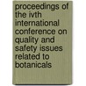 Proceedings of the IVth international conference on quality and safety issues related to botanicals door Onbekend