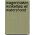 Wagenmaker, winkeltjes en watersnood