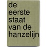 De eerste staat van de hanzelijn door Willem Buunk