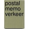 Postal memo verkeer door Onbekend