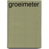 Groeimeter door Onbekend