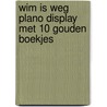 Wim is weg plano display met 10 Gouden Boekjes by Jonas Jonasson