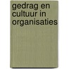 Gedrag en cultuur in organisaties door Pieternel Dijkstra