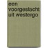 Een voorgeslacht uit Westergo