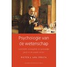 Psychologie van de wetenschap door Pieter van Strien