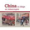 China in blogs en tekeningen by Aalt Willem Heringa