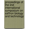 Proceedings of the IInd international symposium on saffron biology and technology by Unknown