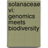 Solanaceae VI: genomics meets biodiversity door Onbekend