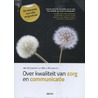 Over kwaliteit van zorg en communicatie by Manu Keirse