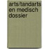 Arts/tandarts en medisch dossier