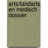 Arts/tandarts en medisch dossier door Wim Decloedt