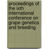Proceedings of the IXth international conference on grape genetics and breeding door Onbekend