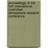 Proceedings of the IXth international controlled atmosphere research conference door Onbekend