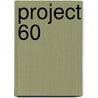Project 60 by Hennie Dijk-Stel