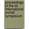 Proceedings of the Ist international orchid symposium door Onbekend