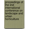 Proceedings of the IInd international conference on landscape and urban horticulture door Onbekend