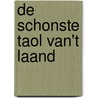 De schonste taol van't laand door Ed Schilders