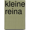 Kleine Reina door Luida Noordhof