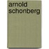 Arnold Schonberg