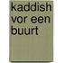 Kaddish vor een buurt