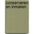 Conserveren en inmaken