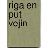 Riga en Put Vejin door Bart Rensink