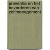 Preventie en het bevorderen van zelfmanagement door A.L. Francke