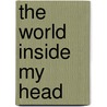 The world inside my head door Luuk van den Doel