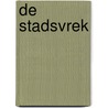 De stadsvrek by Peter-Michiel Schaap