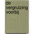 De vergruizing voorbij