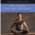 Hoe yoga je leven kan veranderen